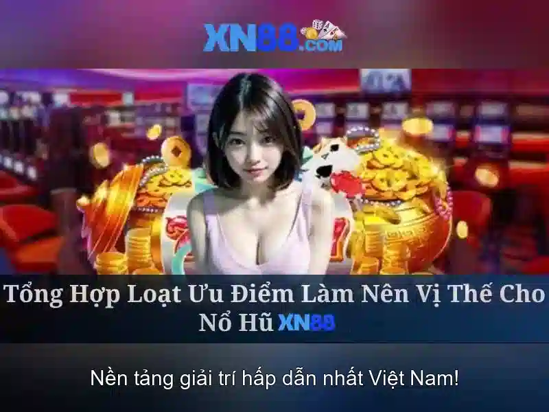 Hướng dẫn tận dụng xn88 cho người dùng mới