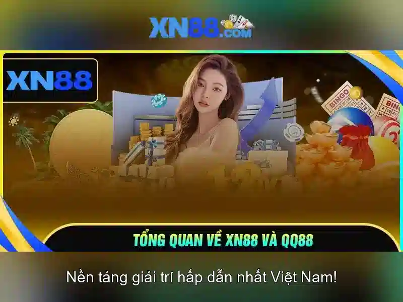Tổng quan về xn88 - Nền tảng giải trí trực tuyến